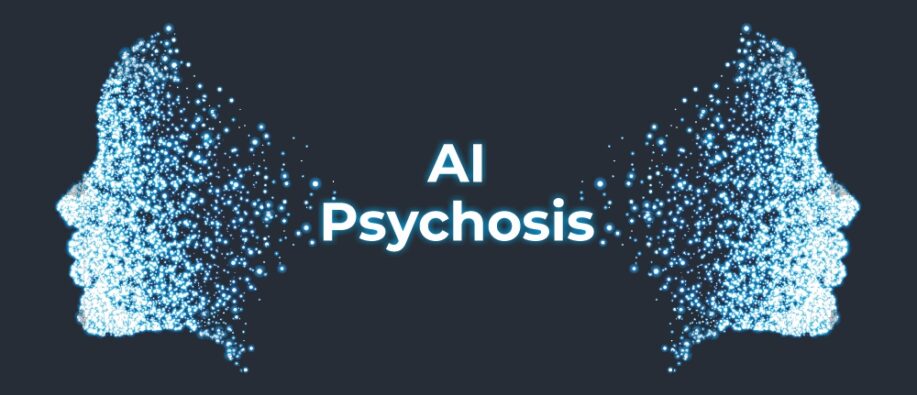 AI Psychosis