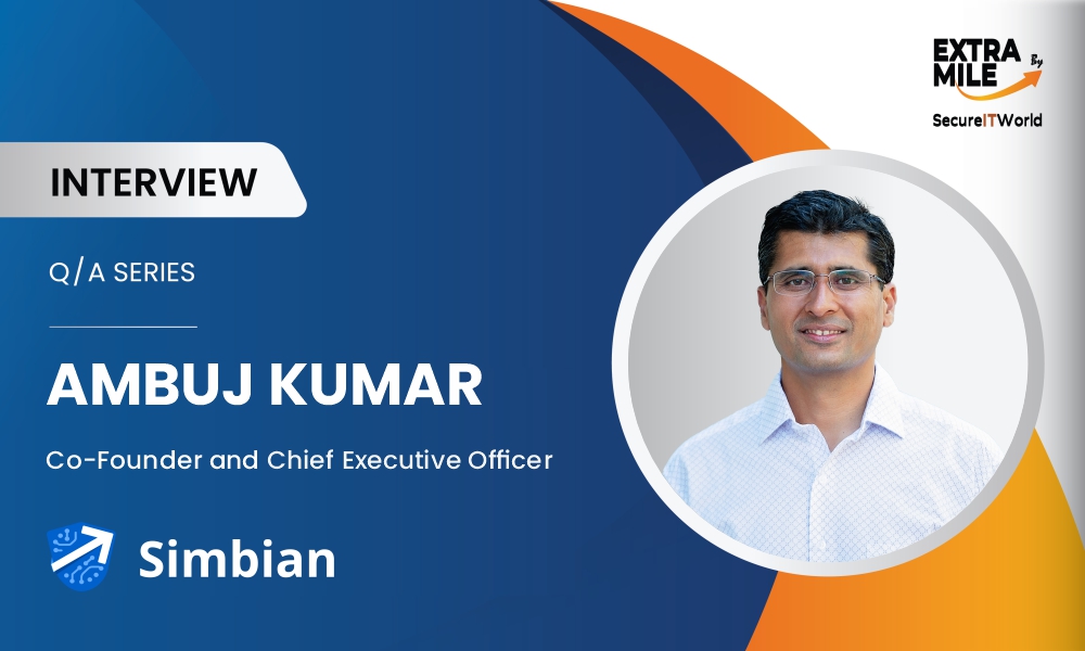 Ambuj Kumar, Co-Founder and CEO of Simbian