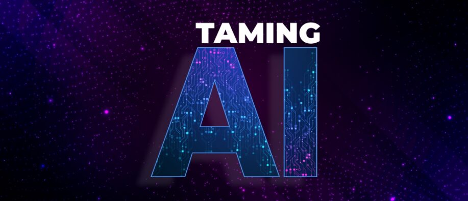 Taming AI
