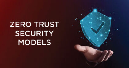 Zero Trust Security Model