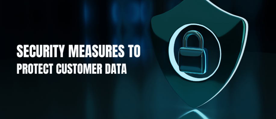 security measures to protect customer data