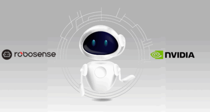 RoboSense, NVIDIA Boost Autonomous Tech